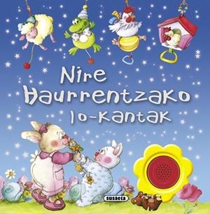 Nire haurrentzako lo-kantak | 9788467719970 | Susaeta, Taldeak