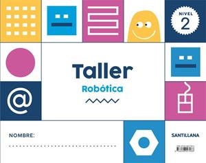 NIVEL 2 TALLER ROBOTICA | 9788468027968 | Varios autores