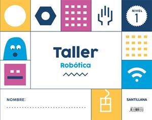NIVEL 1 TALLER ROBOTICA | 9788468027876 | Varios autores
