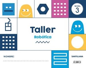 NIVEL 3 TALLER ROBOTICA | 9788468027685 | Varios autores