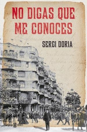 No digas que me conoces | 9788401389573 | Sergi Doria