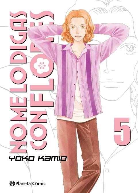 No me lo digas con flores nº 05/20  (Nueva edición) | 9788491467281 | Kamio, Yoko