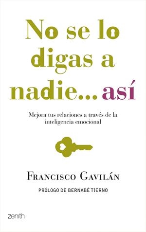 No se lo digas a nadie... así | 9788408080022 | Gavilán, Francisco
