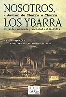 Nosotros, los Ybarra | 9788483108420 | Ybarra, Javier