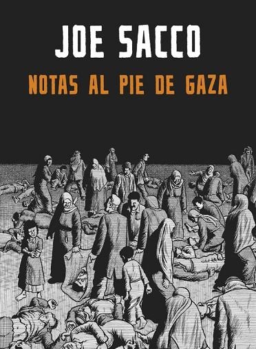 Notas al pie de Gaza | 9788439722526 | Joe Sacco
