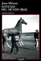 Noticias del mundo real | 9788483100899 | Miñana, Juan