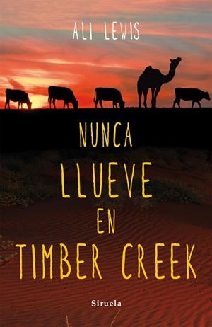 Nunca llueve en Timber Creek | 9788416280490 | Lewis, Ali