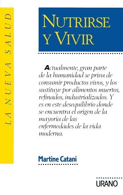 Nutrirse y vivir | 9788479530211 | Catani, Martine
