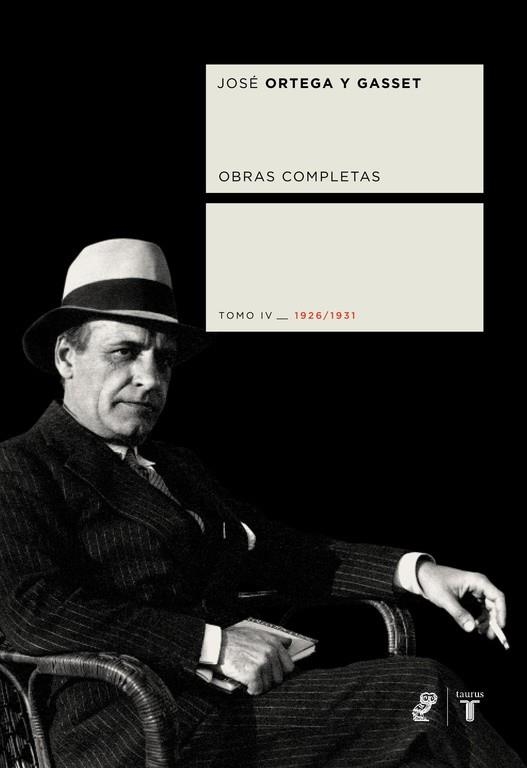 Obras completas. Tomo IV (1926/1931) | 9788430605927 | José Ortega y Gasset