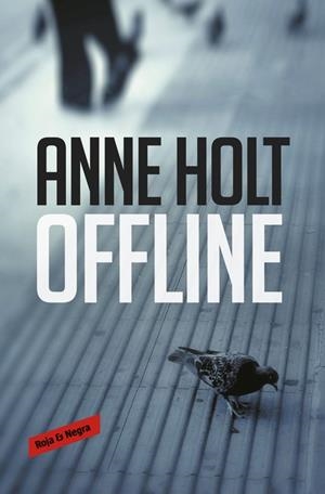 Offline (Hanne Wilhelmsen 9) | 9788416709984 | Holt, Anne