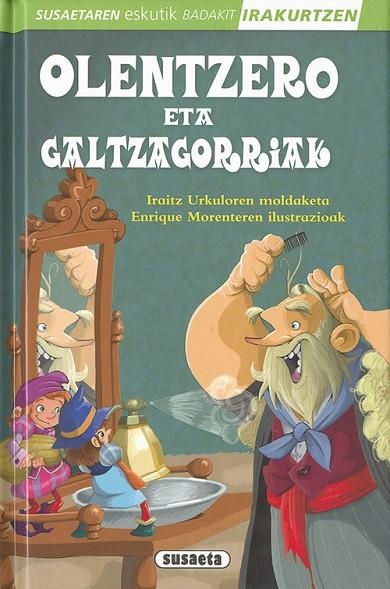 Olentzero eta galtzagorriak | 9788467753080 | Susaeta, Taldeak