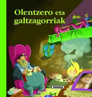 Olentzero eta galtzagorriak | 9788467708295 | Irusta, Antton