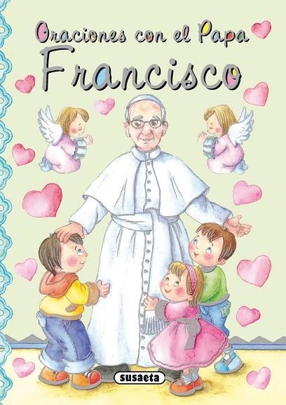 Oraciones con el Papa Francisco | 9788467731378 | De Benito, Antonio