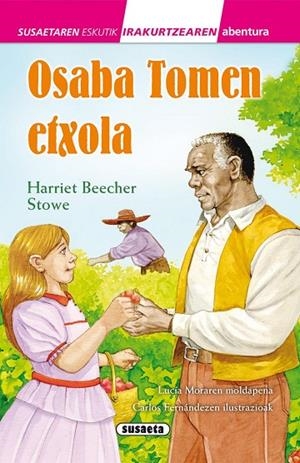 Osaba Tomen etxola | 9788467739602 | Beecher Stowe, Harriet