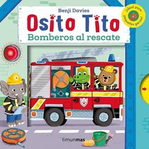 Osito Tito. Bomberos al rescate | 9788408128342 | Davies, Benji