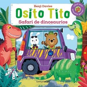 OSITO TITO. SAFARI DE DINOSAURIOS | 9788408147794 | BENJI DAVIES