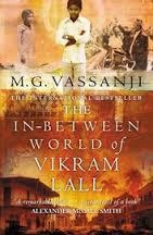 IN-BETWEEN WORLD OF VKRAM LALL | 9781841956060 | M G VASSANJI