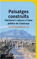 Paisatges construïts | 9788484153795 | Tarragó i Cid, Salvador