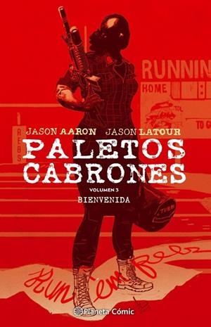 Paletos cabrones nº 03 | 9788416889723 | Aaron, Jason;Latour, Jason