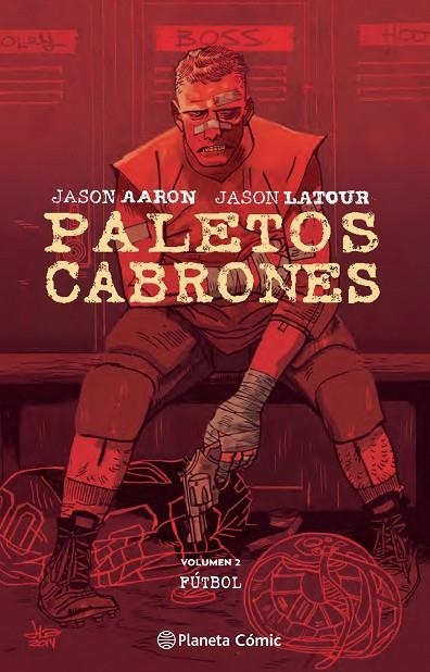Paletos cabrones nº 02 | 9788416693528 | Aaron, Jason;Latour, Jason