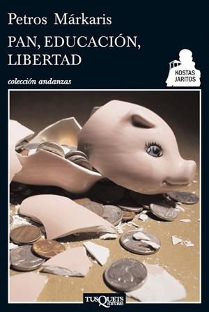 Pan, educación, libertad | 9788483834923 | Márkaris, Petros