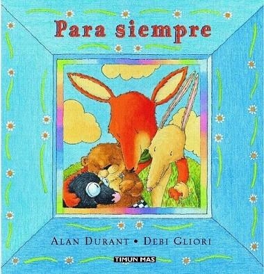 Para siempre | 9788448017620 | Gliori, Debi