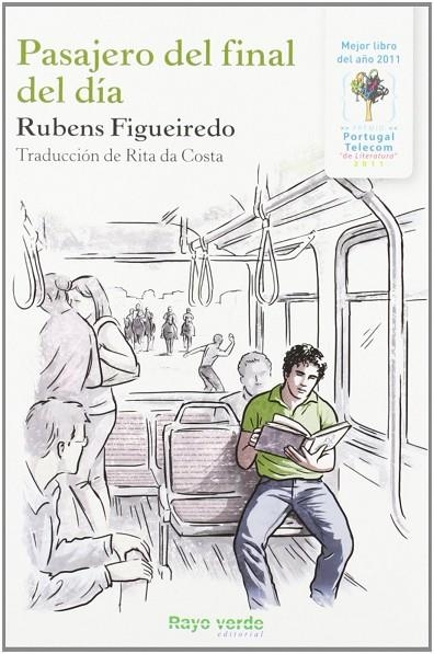 Pasajero del final del día | 9788415539308 | Figueiredo, Rubens