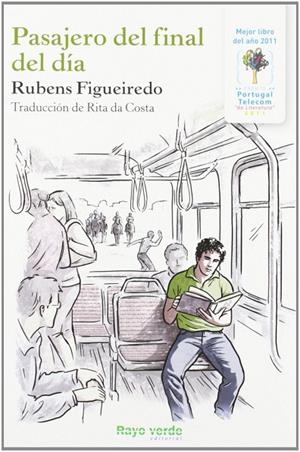 Pasajero del final del día | 9788415539308 | Figueiredo, Rubens