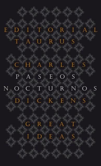 Paseos nocturnos (Serie Great Ideas 25) | 9788430602223 | Charles Dickens