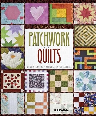 Patchwork y quilts | 9788499283524 | García, Marian;Pampliega, Virginia;Orduña, Anna