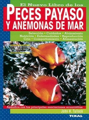 Peces payaso y anémonas de mar | 9788430531097 | Tullock, John H.
