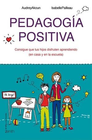 Pedagogía positiva | 9788408143642 | Akoun, Audrey;Pailleau, Isabelle