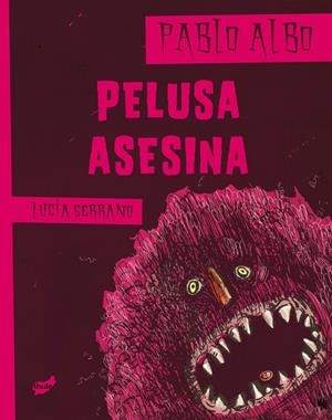Pelusa asesina | 9788415357179 | Pérez Antón, Pablo