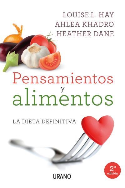 Pensamientos y alimentos | 9788479539214 | Hay, Louise;Khadro, Ahlea;Dane, Heather