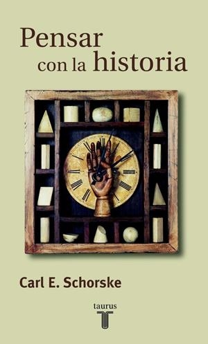 Pensar con la historia | 9788430603657 | Carl E. Schorske