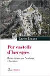 Per castells d'heretges. | 9788484378822 | Escura Dalmau, Xavier