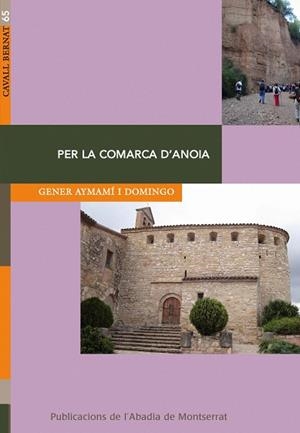 Per la comarca d'Anoia | 9788498833416 | Aymamí i Domingo, Gener