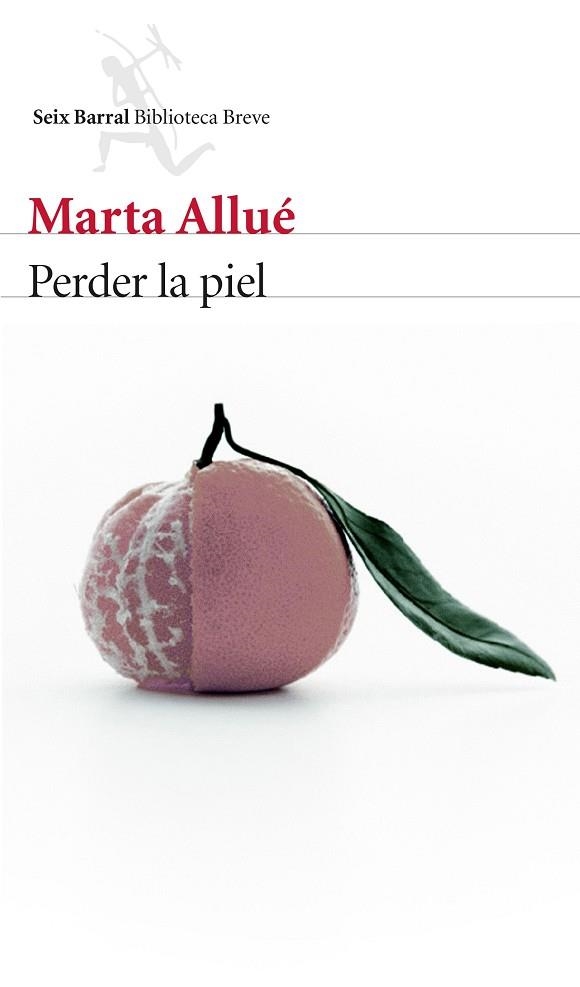 Perder la piel | 9788432225062 | Allué, Marta