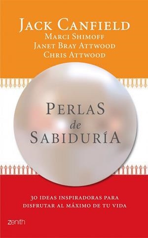 Perlas de sabiduría | 9788408118435 | Canfield, Jack;Attwood, Chris;Attwood, Janet Bray;Shimoff, Marci