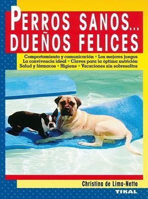 Perros sanos... Dueños felices | 9788430596607 | Lima-Netto, Christina de