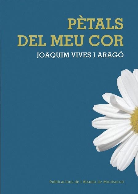 Pètals del meu cor | 9788498832761 | Vives i Aragó, Joaquim