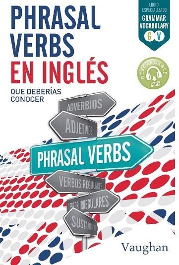 Phrasal Verbs en Inglés que deberías conocer | 9788416667321 | JULIA NOWICKY, SIOBHAN O'CONNOR