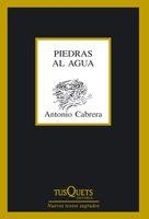 Piedras al agua | 9788483832578 | Cabrera, Antonio