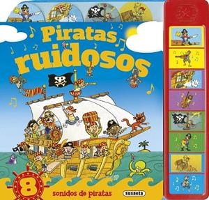 Piratas ruidosos | 9788467746594 | Susaeta, Equipo