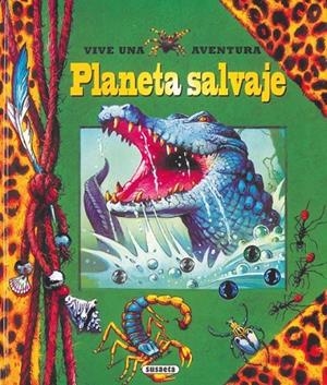Planeta salvaje | 9788430566037 | Susaeta, Equipo