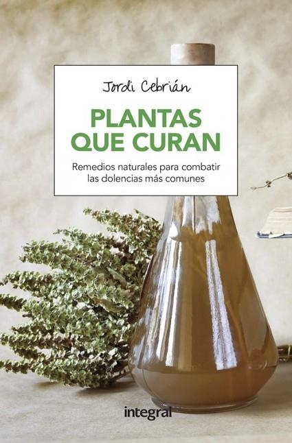Plantas que curan | 9788491180654 | CEBRIAN PUYUELO, JORDI