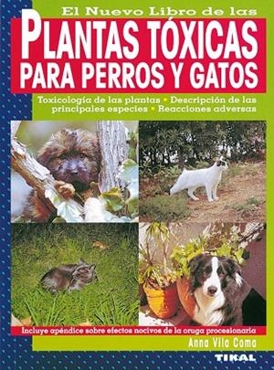 Plantas tóxicas para perros y gatos | 9788430532513 | Vila Coma, Anna