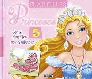 Plantilles princeses | 9788467747423 | Susaeta, Equip