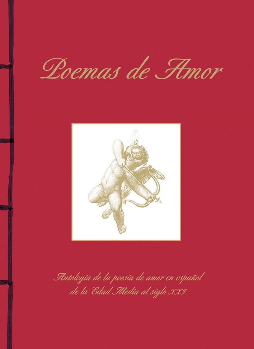 Poemas de Amor. Antología de la poesía de amor en español de la Edad Media al siglo XXI | 9788499283319 | Varios autores