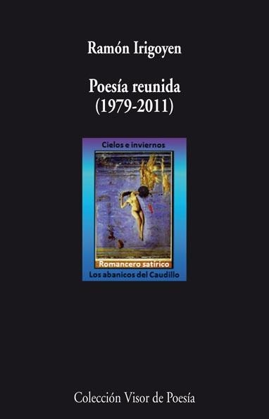 Poesía reunida (1979-2011) | 9788498957822 | Irigoyen, Ramón